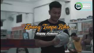 story wa. Emong Tanpo Riko - Happy Asmara #short