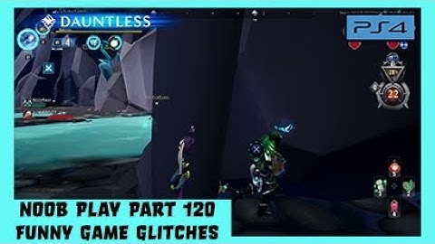 Dauntless PS4 Part 120 May 27th 2020 - Funny Game Glitches Stuck in the Wall