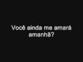 Amy Winehouse- Will you still love me tomorrow? (legendado)