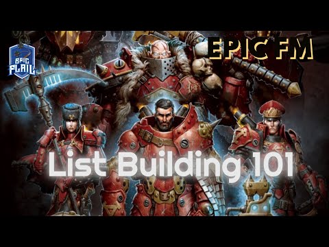 Epic FM - List Building 101 (Plus new Khador?!)