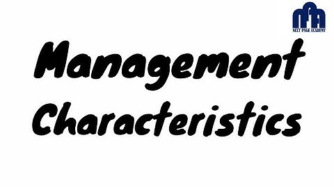 Characteristics of Management