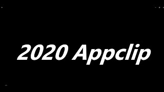 2020 Appclip- 60 FPS