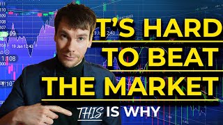THIS is why it's SO hard to beat the market
