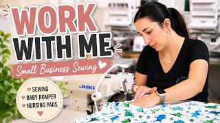 Come Work with Me | Sewing a Baby Romper & Reusable Organic Nursing Pads | Small Business Vlog