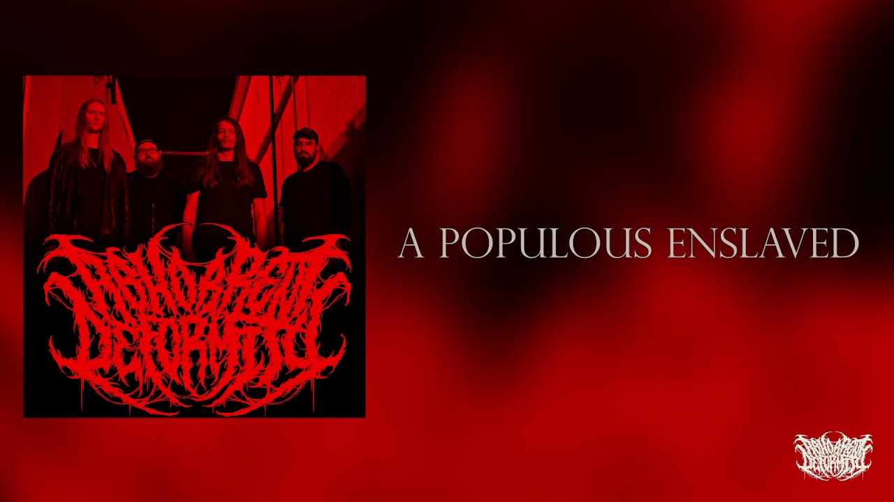 Abhorrent Deformity - A Populous Enslaved