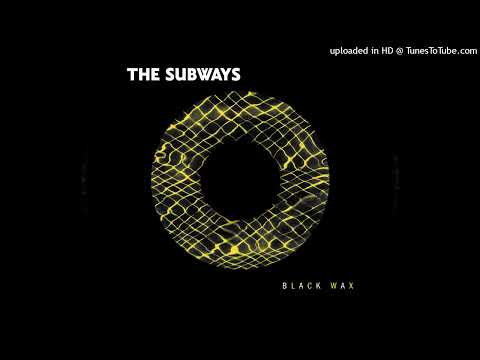 The Subways - Vex Machine