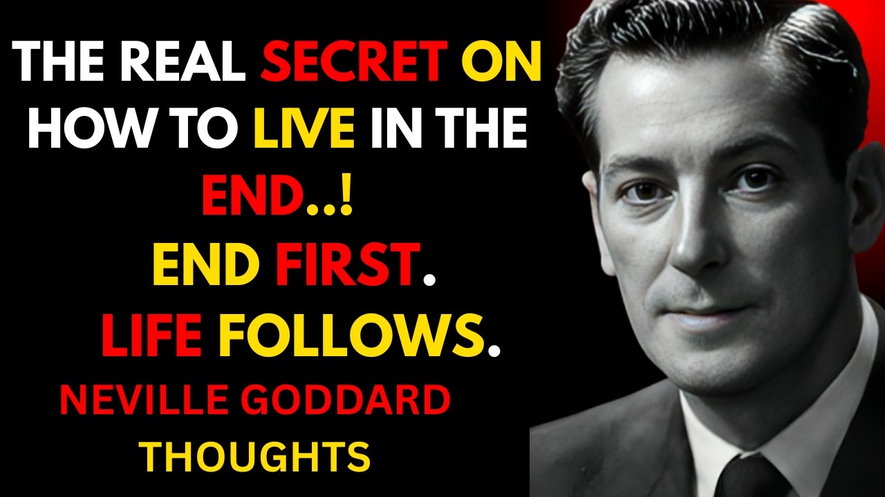 The Real Secret On How To Live In The End || Neville Goddard Motivation