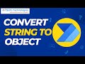 Power automate convert string to object   power automate convert string to object