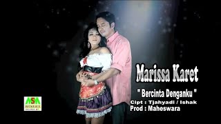 Marissa Karet - Bercinta Denganku (Karaoke)