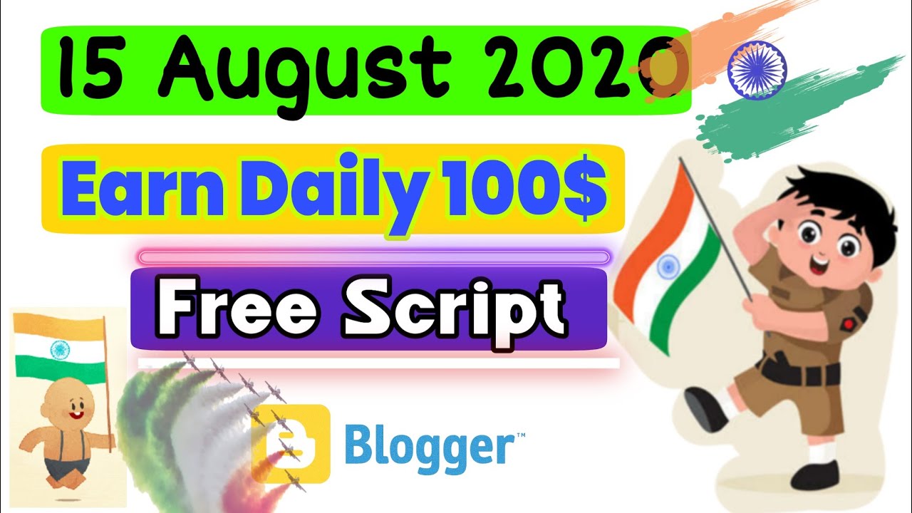 15 August (Independence Day) Pro Wishing Script For Blogger || Earn Daily 100$ By make this Script.