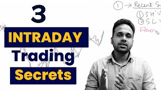My 3 Intraday Trading Secret & Strategy Revealed