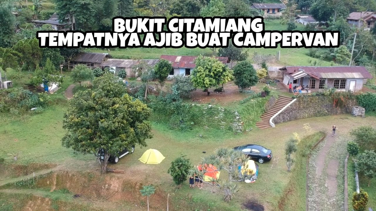 GOKIL INDAHNYA CAMPING DI BUKIT CITAMIANG & DRONE VIEW YG CIAMIK - CAMPERVAN BUKIT CITAMIANG #05/07
