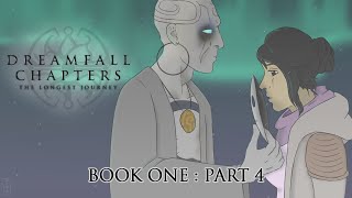 Cry Plays: Dreamfall Chapters - Book One [P4]