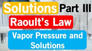Vapour Pressure and Raoult's Law