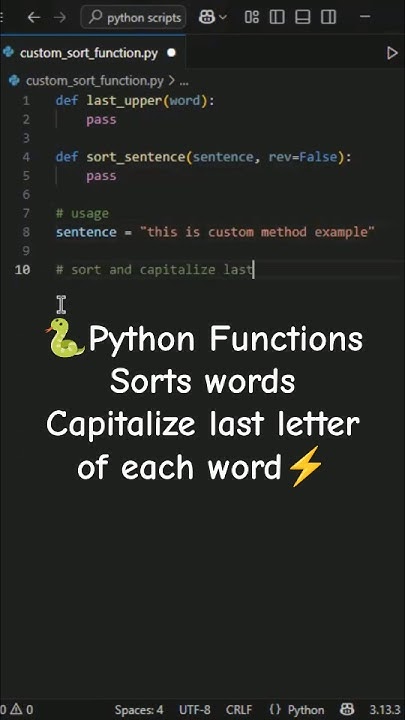 #Python Custom Function: Sort Words & Capitalize Last Letter # ...