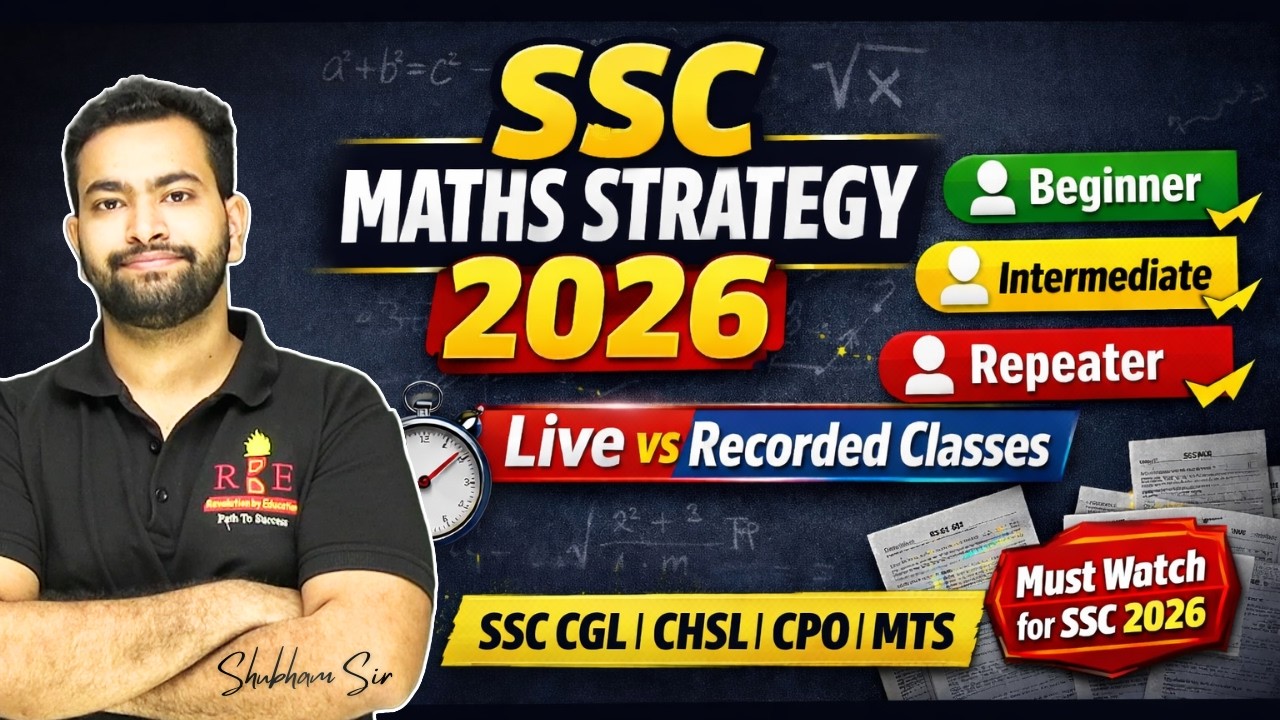 Maths Strategy for SSC CGL 2026 For beginner, intermediate and repeater ...