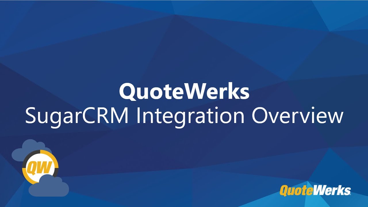 SugarCRM Integration Overview | QuoteWerks Web