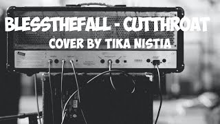 Blessthefall Cutthroat Lirik + Cover
