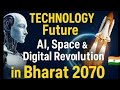 Bharat 2070 🇮🇳 Technology Ka Dhamaka 😳 | AI Space &amp; Digital Future Explained | India Superpower Tech
