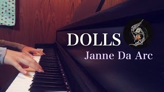 【DOLLS】Janne Da Arc ピアノ