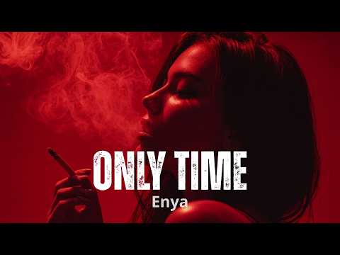 Enya - Only Time | Best of Deep House 2026