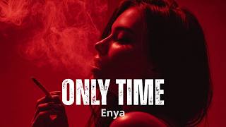 Enya - Only Time | Best of Deep House 2026