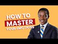 How to master your emotions and win beyond feelings  godman akinlabi