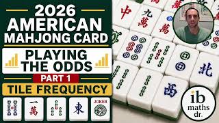 Mahjong NMJL 2026 Card - Playing the Odds: Part 1 Tile Frequency Analysis