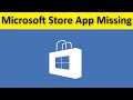 How To Fix Microsoft Store App Not Showing Problem Windows 10/8/7 - Microsoft Store Option Missing