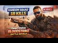 Desert Valley Bloodstrike Battle Royale  Random Squad, 18 Kills, No Mercy #bloodstrike 