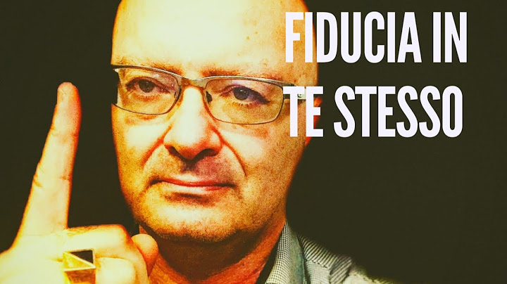 Il mio segreto per sviluppare la fiducia in me stesso