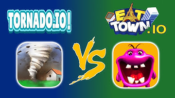 Eat Town.io vs. Tornado.io | Which Is The Better Game? | Part 33