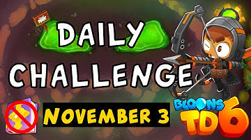 Bloons TD 6 Daily Challenge | Go For The Eyes | No MK No Powers Used | November 3 2024