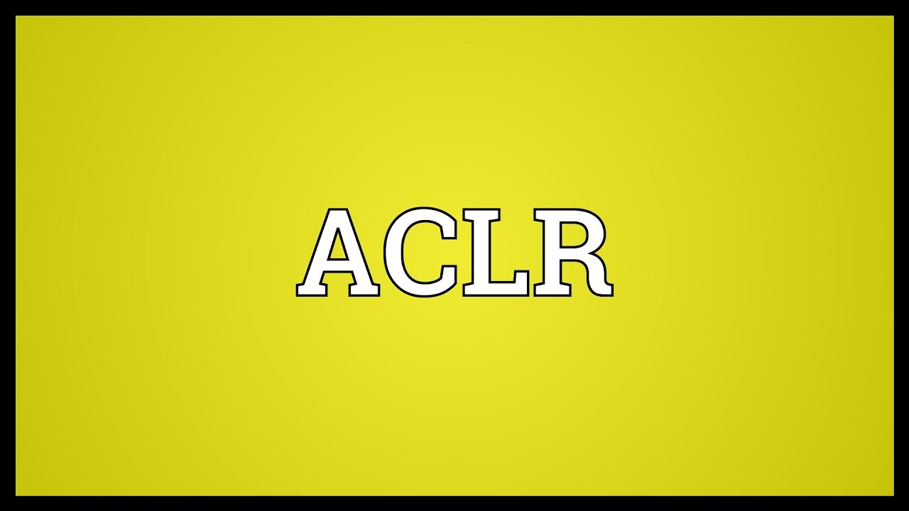 Aclr meaning youtube