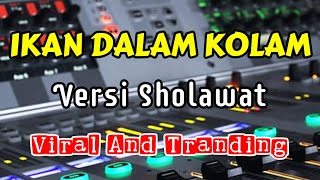 Miniatura de vídeo de "IKAN DALAM KOLAM VERSI SHOLAWAT KOPLO TERBARU 2023"