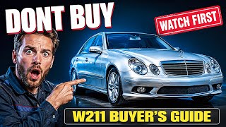 Mercedes W211 Buyerโs Guide โ Donโt Buy Until You Watch This!