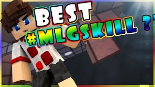 BEST #MLGSKILL
