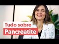PANCREATITE: Sintomas, alimentação e suplementação