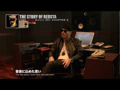 AK-69 - THE STORY OF REDSTA -The Red Magic 2011-Chapter2 (Digest Movie)