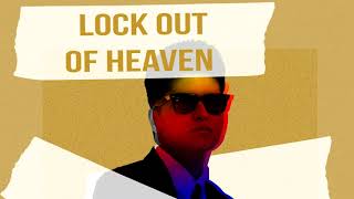 Lock Out of Heaven - Bruno Mars
