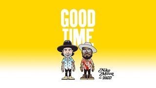 Niko Moon - GOOD TIME (Audio) ft. Shaggy