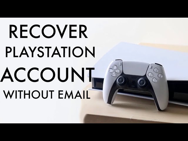 Sony PSN Account Recovery PS5/PS4 … (Recovery Without Email) - MiniTool