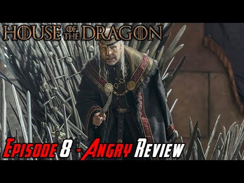 House of the Dragon Episode 8 – THE LAST SUPPER! – Angry Review