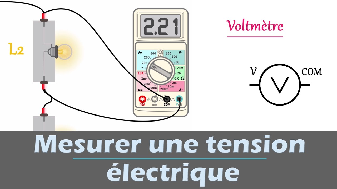Mesurer une tension électrique 💡 - Utilisation du Voltmètre