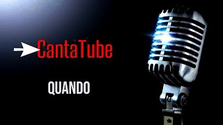 Video thumbnail of "CantaTube ! QUANDO | karaoke"