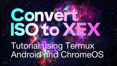Convert Xbox 360 roms - ISO to XEX - Termux on Android and ChromeOS