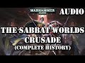 The sabbat worlds crusade complete history warhammer 40k lore