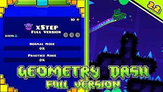 Xstep Full Version (All Secret Coins) |  Geometry Dash Full Version | By Traso56