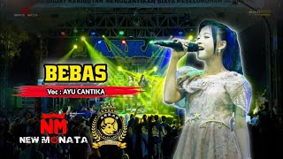 BEBAS - AYU CANTIKA - NEW MONATA // Live ARKAS GENERATION JOMBANG || Dhehan audio