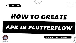 How to create APK in Flutterflow